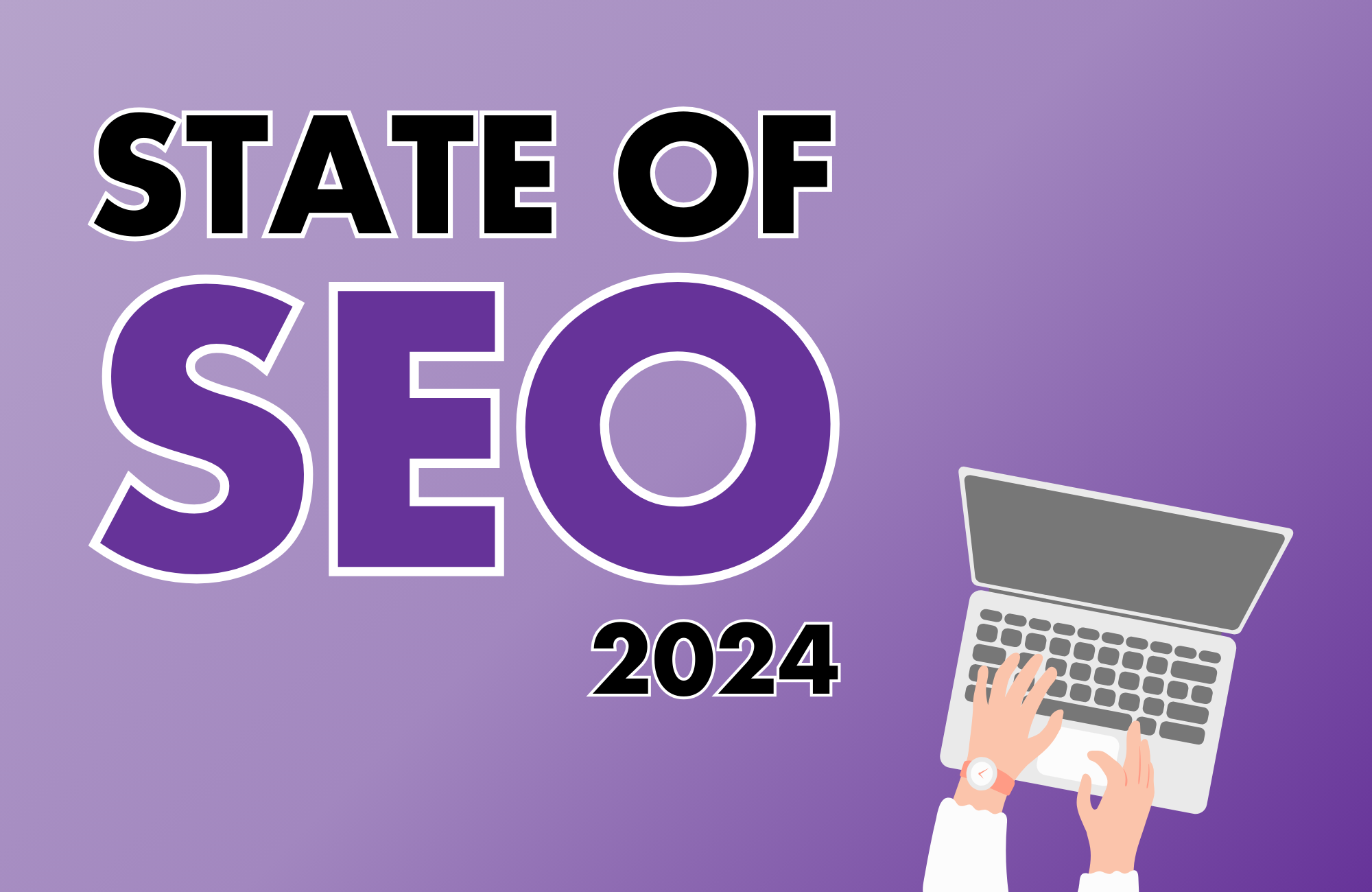 State of SEO 2024 Megantic®