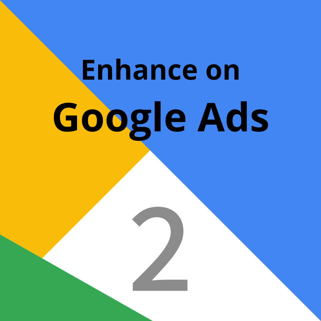 Enhance on Google Ads