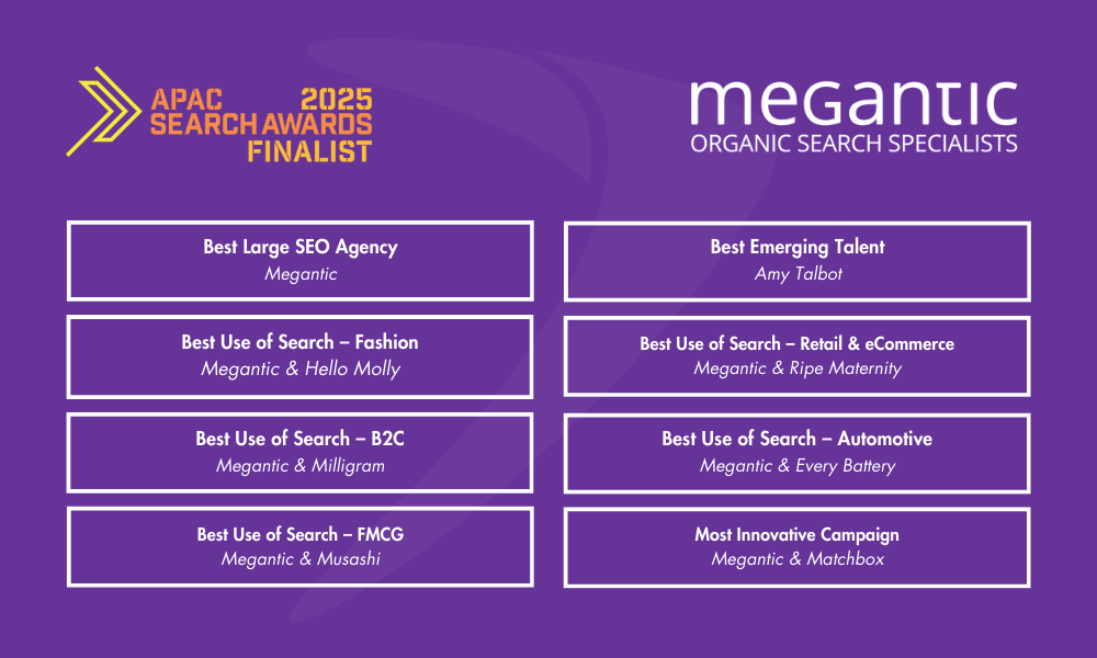 Megantic- APAC Search Awards 2025 Finalists